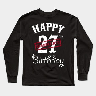 Happy 27th Quarantined Birthday Long Sleeve T-Shirt